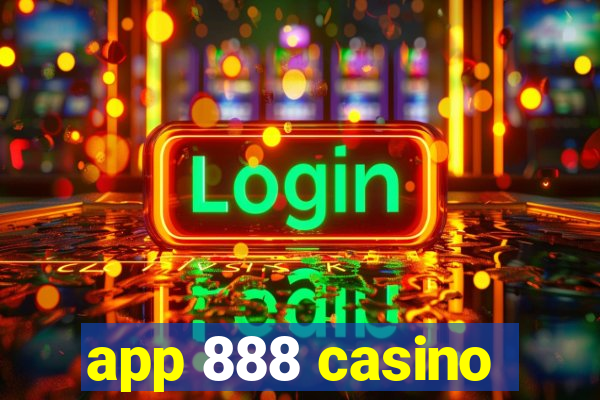 app 888 casino